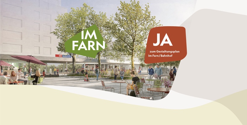 Arealentwicklung «Im Farn» Niederhasli Abstimmungskampagne